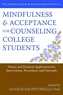 Mindfulness and Acceptance for Counseling College Students