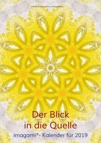 Der Blick in die Quelle - Imagami-Kalender für 2019