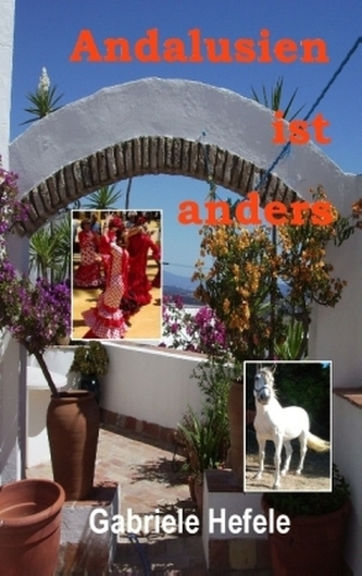 Andalusien ist anders