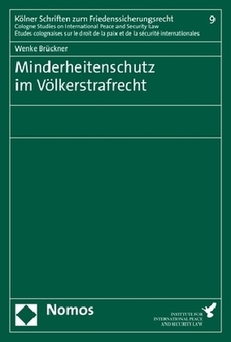 Minderheitenschutz im Völkerstrafrecht