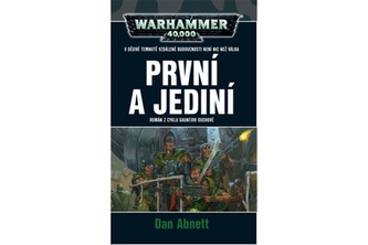 Warhammer 40 000 - První a jediní