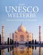 Das UNESCO Welterbe
