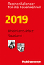 Taschenkalender für die Feuerwehren 2019, Rheinland-Pfalz, Saarland