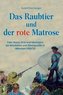 Das Raubtier und der rote Matrose