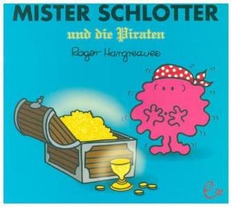 Mister Schlotter und die Piraten
