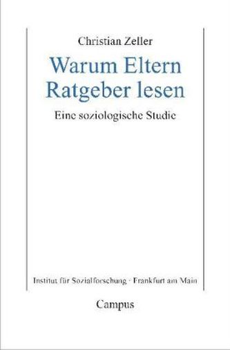Warum Eltern Ratgeber lesen Warum Eltern Ratgeber lesen
