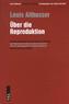 Über die Reproduktion