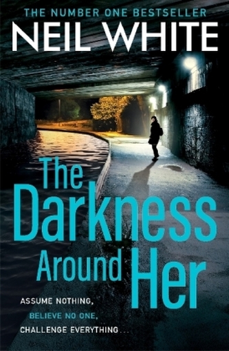 The Darkness Around Her