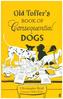 Old Toffer's Book of Consequential Dogs