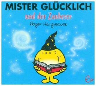 Mister Glücklich und der Zauberer