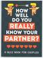 How Well Do You Really Know Your Partner?