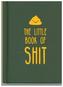 The Little Book of Shit
