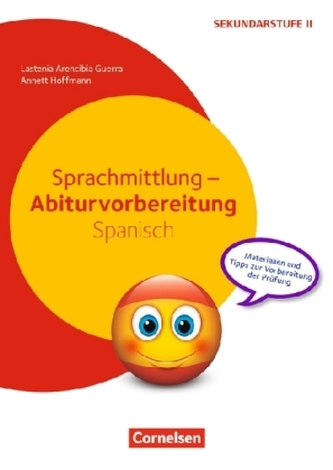 Sprachmittlung - Abiturvorbereitung Spanisch, m. CD-ROM