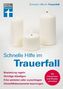 Schnelle Hilfe im Trauerfall