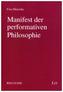Manifest der performativen Philosophie