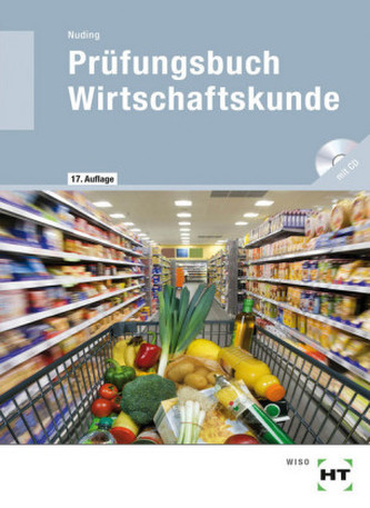 Prüfungsbuch Wirtschaftskunde, m. 1 CD-ROM