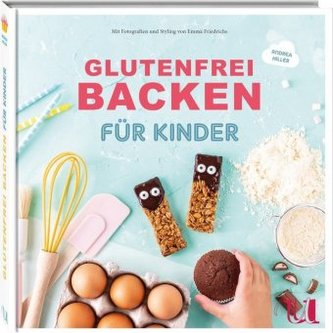 Glutenfrei backen für Kinder