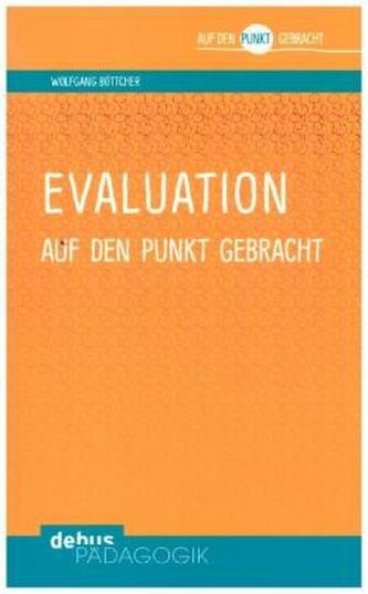Evaluation auf den Punkt gebracht