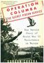 Operation Columba -- The Secret Pigeon Service
