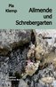 Allmende und Schrebergarten