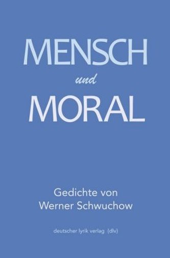 Mensch und Moral