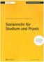 Sozialrecht für Studium und Praxis