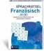 Sprachrätsel Französisch A1/A2