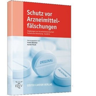 Schutz vor Arzneimittelfälschungen