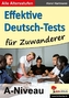Effektive Deutsch-Tests für Zuwanderer - A-Niveau