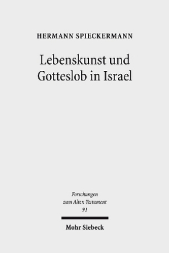 Lebenskunst und Gotteslob in Israel