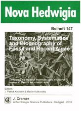 Taxonomy, Systematics and Biogeography of Fossil and Recent Algae