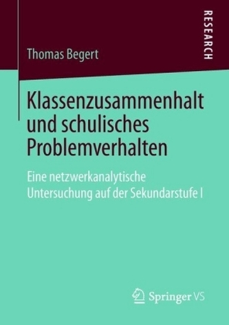 Klassenzusammenhalt und schulisches Problemverhalten