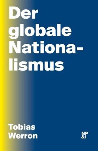 Der globale Nationalismus