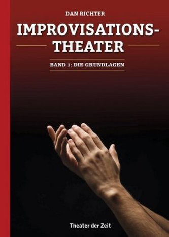 Improvisationstheater. Bd.1