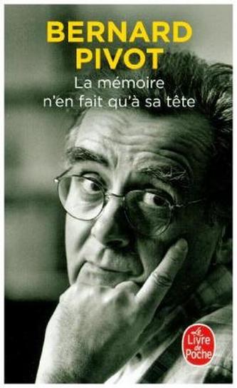 La mémoire n'en fait qu'à sa tête