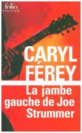 La Jambe Gauche De Joe Strummer