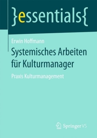 Systemisches Arbeiten für Kulturmanager