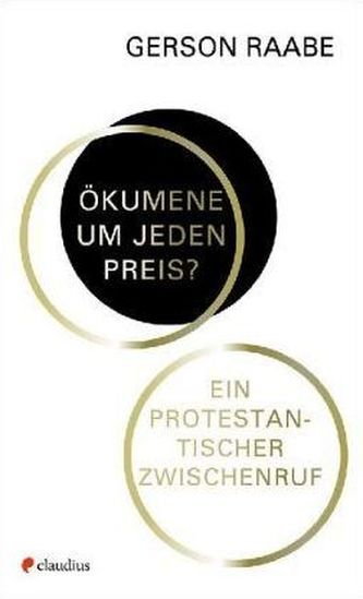 Ökumene um jeden Preis?