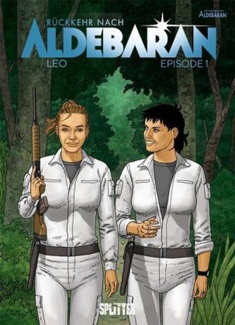 Rückkehr nach Aldebaran. Episode.1