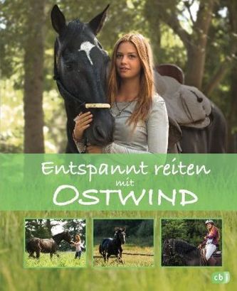 Entspannt reiten mit Ostwind Entspannt reiten mit Ostwind