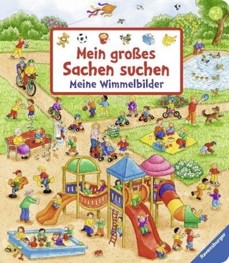 Mein großes Sachen suchen: Meine Wimmelbilder