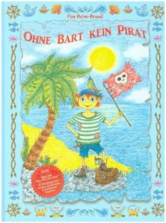 Ohne Bart kein Pirat, m. 1 Audio