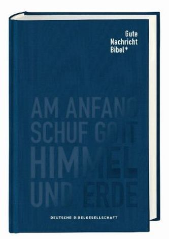 Gute Nachricht Bibel, Klassik Edition