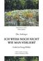 Ich weiß noch nicht wie man verliert