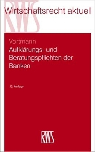 Aufklärungs- und Beratungspflichten der Banken