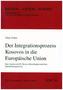 Der Integrationsprozess Kosovos in die Europäische Union