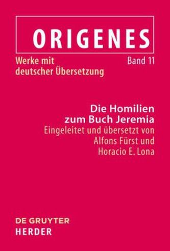 Die Homilien zum Buch Jeremia / The Homilies on the Book of Jeremiah