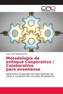Metodología de enfoque Cooperativo / Colaborativo para enseñanza
