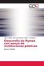 Desarrollo de Pymes con apoyo de instituciones públicas