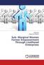 Sub- Marginal Women Farmer Empowerment Through Livelihood Enterprises